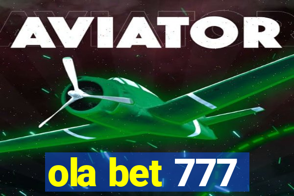 ola bet 777